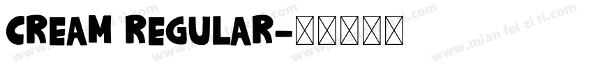 cream Regular字体转换